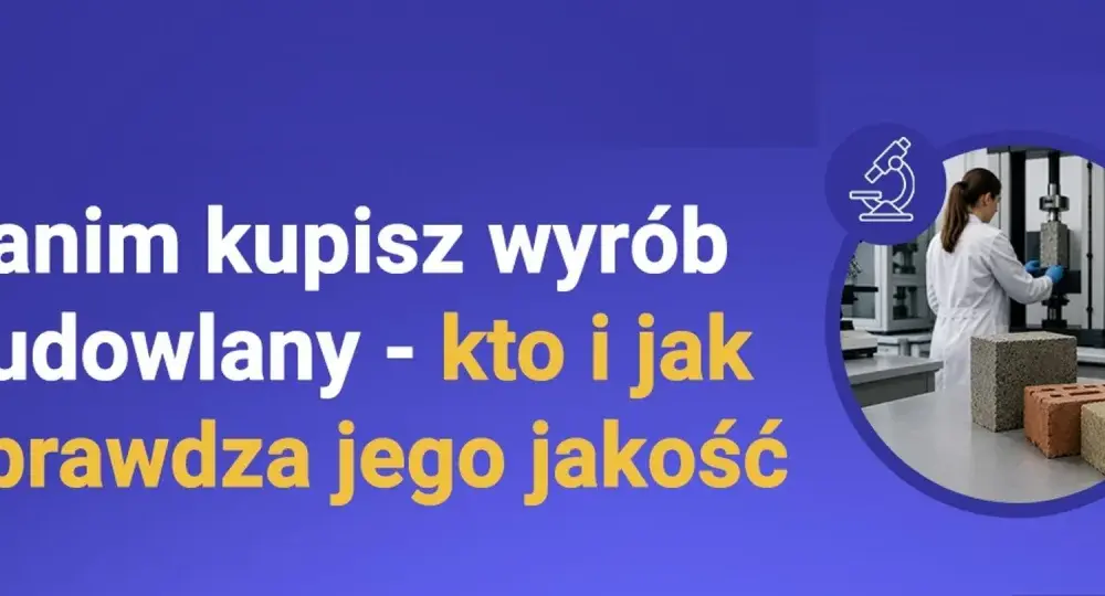 Deklaracja właściwości użytkowych - co sprawdzić przed zakupem