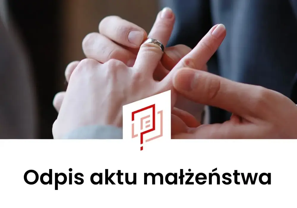 Skąd wziąć odpis aktu małżeństwa? Proste sposoby na uzyskanie go online