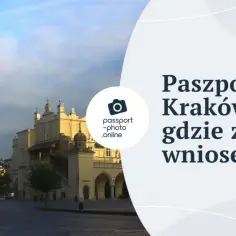 Gdzie złożyć wniosek o paszport w Krakowie? Sprawdź najlepsze miejsca