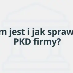 Czym jest i jak sprawdzić PKD firmy? Grafika przedstawia pytanie o kod PKD firmy na tle stylizowanego budynku sądu.