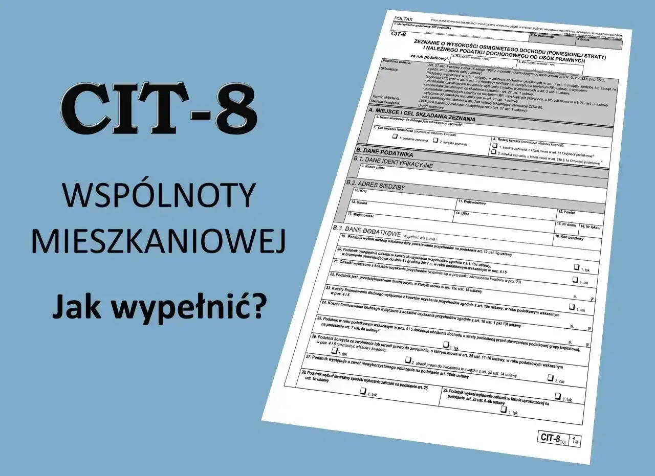 Formularz CIT-8 dla wspólnot mieszkaniowych. Jak wypełnić ten dokument?