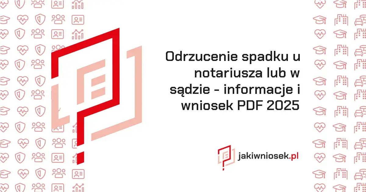 Zdjęcie Odrzucenie spadku u notariusza i co dalej - uniknij nieprzyjemnych konsekwencji