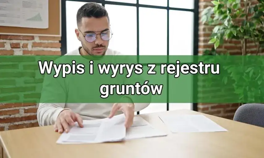 Zdjęcie Ile ważny jest wypis z rejestru gruntów dla notariusza – uniknij problemów