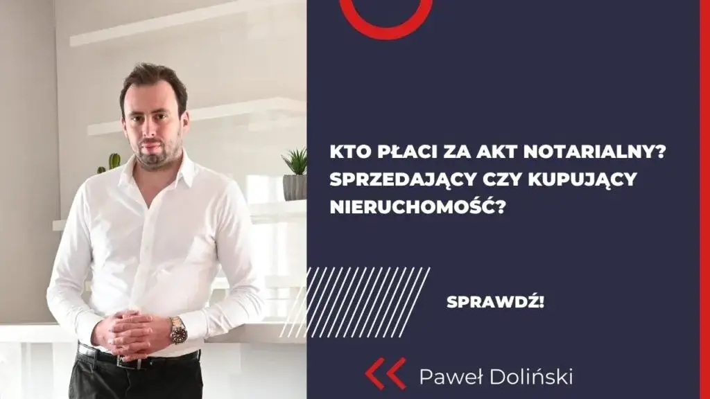 Zdjęcie Kto umawia notariusza: sprzedający czy kupujący? Uniknij nieporozumień