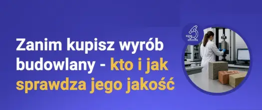 Deklaracja właściwości użytkowych - co sprawdzić przed zakupem