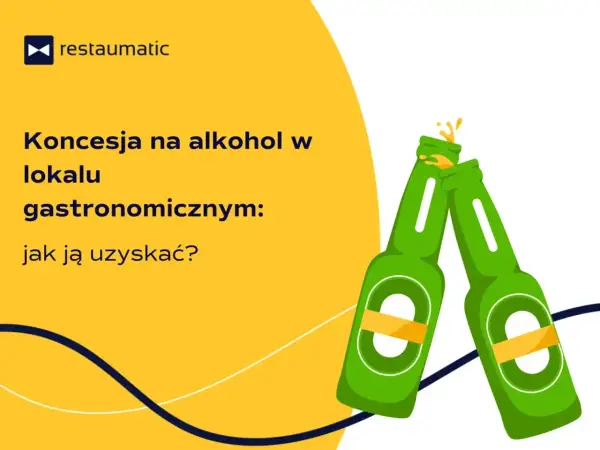 Koncesja na alkohol - ile kosztuje i jak ją zdobyć bez błędów?