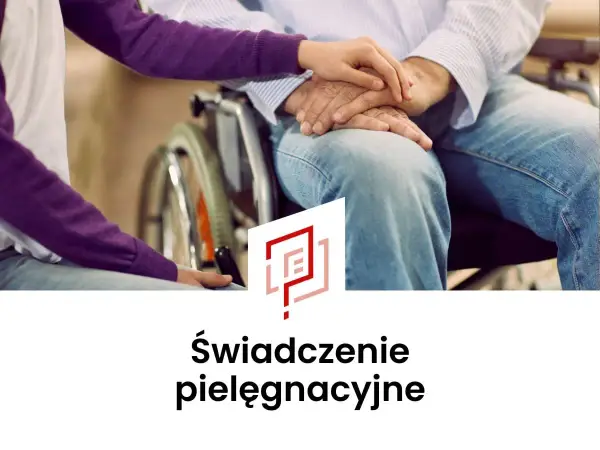 Odebranie świadczenia pielęgnacyjnego - Jak skutecznie się odwołać?