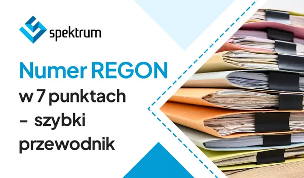 Numer REGON w firmie - co oznacza i jak go sprawdzić?