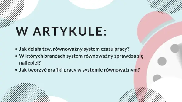 Równoważny czas pracy - Jak legalnie planować grafik i limity godzin?