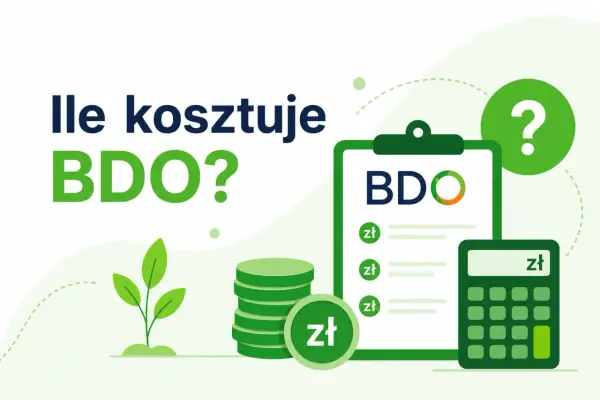 BDO przed startem firmy - co sprawdzić i ile to kosztuje