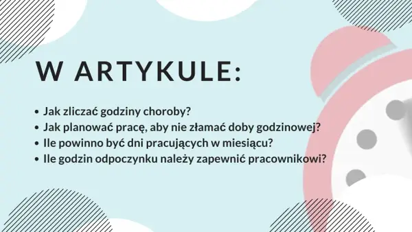 Czas pracy i nadgodziny - Jak uniknąć najczęstszych błędów w grafiku?