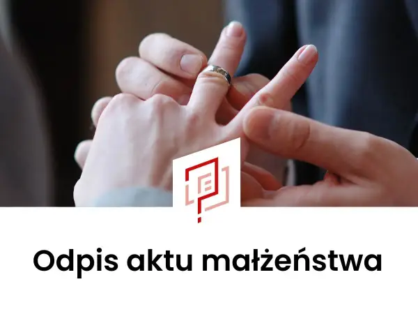Skąd wziąć odpis aktu małżeństwa? Proste sposoby na uzyskanie go online